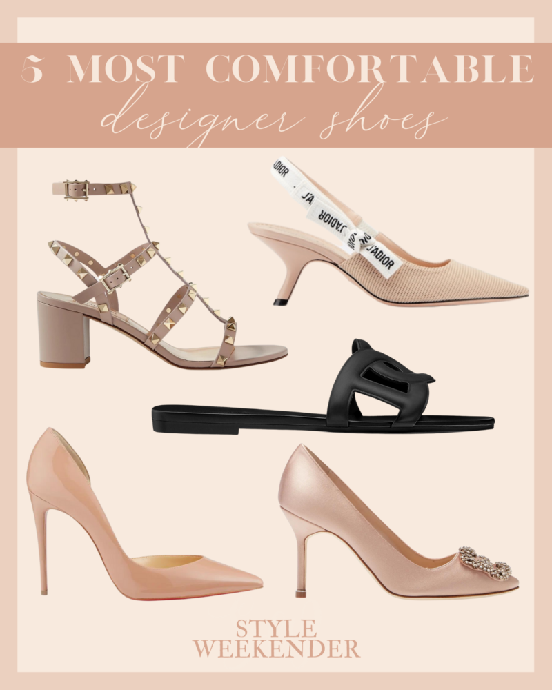 My Most Comfortable Designer Shoes » Style Weekender